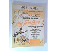 My Fair Lady - Full Vocal Score (Theatre Royal, Drury lane)