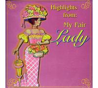 My Fair Lady - Highlights from