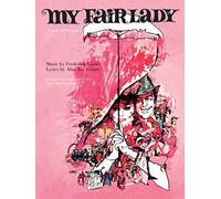 My Fair Lady (Vocal Selections) (Piano/Voice/Guitar)