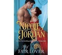 My Fair Lover: A Legendary Lovers Novel: 5