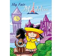 My Fair Madeline