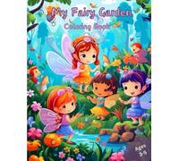 My Fairy Garden Coloring Book