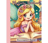 My Fairy Notebook: Lovely Journal for Kids
