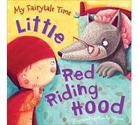 My Fairytale Time: Little Red Riding Hood