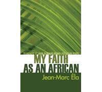 My Faith as an African