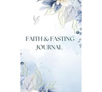 My Faith & Fasting Journal