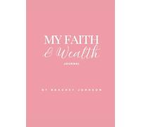 My Faith & Wealth Journal