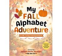 My Fall Alphabet Adventure: An ABC Tracing & Coloring Workbook