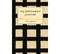 My Falloween Journal: A 6x9 Fall Notebook | 120 Lined Pages | Vintage Buffalo Plaid | Boo Basket Stuffer
