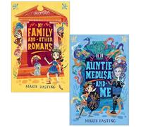 My Family and Other Romans Collection 2 Books Set By Marie Basting (My Family and Other Romans & Auntie Medusa and Me)