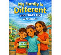 My Family Is Different, and That's OK!: Workbook: Josh Island Adventure