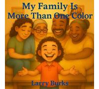 My Family Is More Than One Color
