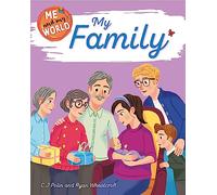 My Family: (Me and My World)