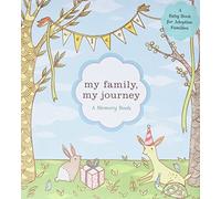 My Family, My Journey: A Baby Book for Adoptive Families (Susie Ghahremani)