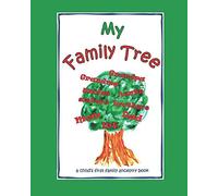 My Family Tree: a child's first family ancestry book (Family Memory Keepers)