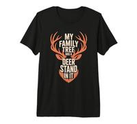 My Family Tree Has A Deer Stand in It Deer Hunting Antlers Premium T-Shirt
