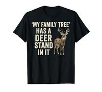 My Family Tree Has A Deer Stand in It Funny Hunting Colored T-Shirt