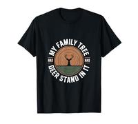 My Family Tree Has A Deer Stand in It T-Shirt