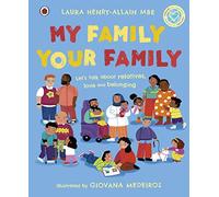 My Family, Your Family: Let's talk about relatives, love and belonging
