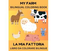 My Farm Bilingual Coloring Book: English & Italian Edition