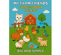 My Farm Friends Coloring Book for Kids: Cute Farm Animals Coloring Pages for Toddlers and Preschoolers Ages 2-7 (La-La Kids Coloring Series)