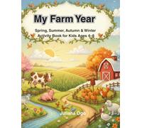 My Farm Year Activity Book: Spring, Summer, Autumn & Winter Activities for Kids Ages 4-8 | Farm Coloring, Mazes, Tracing, Dot-to-Dot & Matching: A Fun ... Farm Animals (Farm Animals Coloring Book)