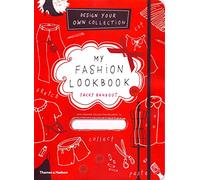 My Fashion Lookbook: Design Your Own Collection