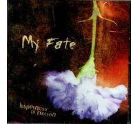 My Fate - Happiness Is Fiction