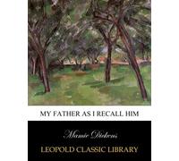 My father as I recall him