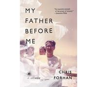 My Father Before Me: A Memoir