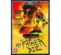 My Father Die [DVD]