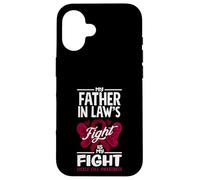 My Father In Law's Fight Is My Fight Sickle Cell Awareness Case for iPhone 16