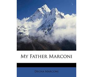 My Father Marconi