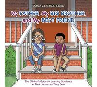 My Father, My Big Brother, and My Best Friend: The Chil - NEW Sharon C L O U 2