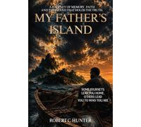 MY FATHER’S ISLAND