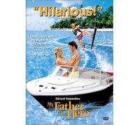 My Father the Hero by G¨¦rard Depardieu