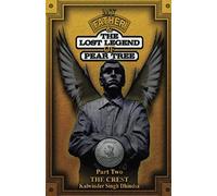 My Father & The Lost Legend of Pear Tree - Part Two