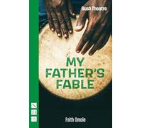 My Father's Fable (NHB Modern Plays)