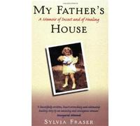 My Father's House: A Memoir of Incest and Healing
