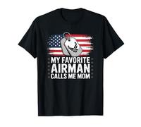 My Favorite Airman Calls Me Mom US Flag T-Shirt