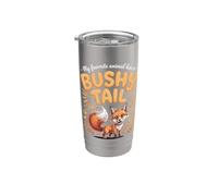 My Favorite Animal Has a Bushy Tail Fox Stainless Steel Insulated Tumbler