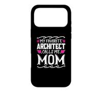 My Favorite Architect Calls Me Mom Funny Mothers Day Case for iPhone 17 Pro Max