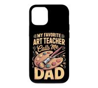 My Favorite Art Teacher Calls Me Dad Case for iPhone 12/12 Pro