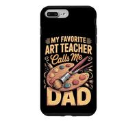 My Favorite Art Teacher Calls Me Dad Case for iPhone 7 Plus/8 Plus