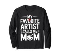 My Favorite Artist Call Me Mom Gifts For Artist Mother's Day Long Sleeve T-Shirt