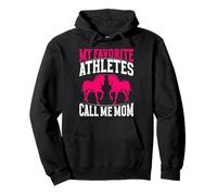 My Favorite Athletes Call Me Mom Horse Mom Pullover Hoodie