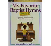 My Favorite Baptist Hymns, Book 1 (Fjh Sacred Piano Library, 1)