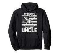 My Favorite Baseball Player Calls Me Uncle Pullover Hoodie