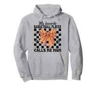 My Favorite Basketball Player Calls Me Mom Mama Mother's Day Pullover Hoodie