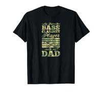 My Favorite Bass Clarinet Player Calls Me Dad T-Shirt